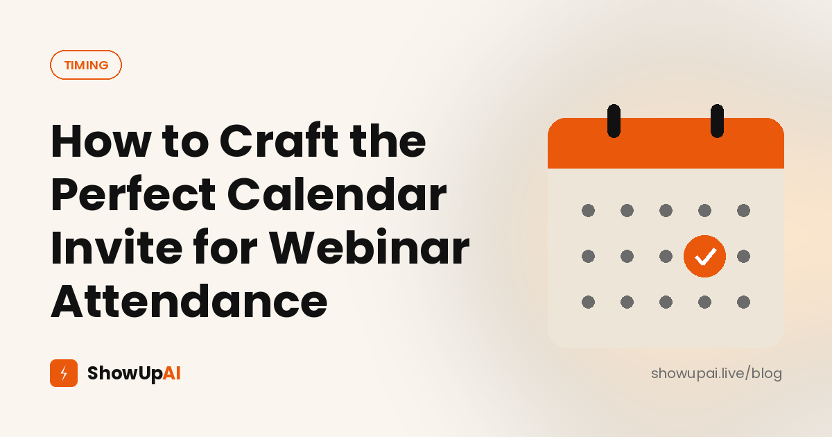 How to Craft the Perfect Calendar Invite for Webinar Attendance