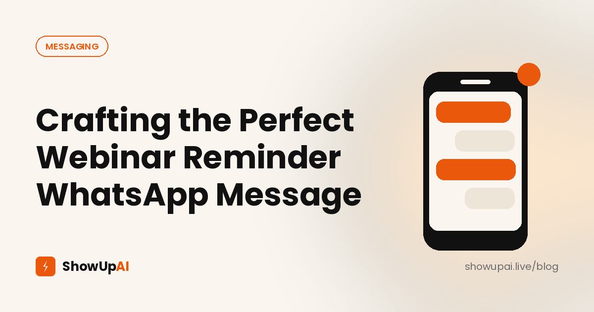 Crafting the Perfect Webinar Reminder WhatsApp Message